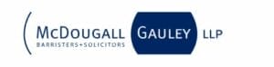 The logo of McDougall Gauley LLP displays "BARRISTERS + SOLICITORS" beneath it. A unique design showcases a blue oval shape on the right with "GAULEY" in white, embodying the resilience and strength akin to beads in the blood.