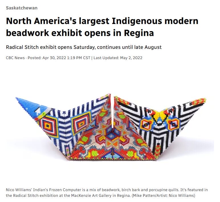 A colorful, geometric beadwork sculpture made of brick, bark, and porcupine quills is displayed under a headline about an Indigenous beadwork exhibit opening in Regina. The art features bold patterns and bright colors.